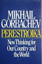 Alastair Campbell on Leadership - Perestroika by Mikhail Gorbachev Alastair Campbell on Leadership - Perestroika by Mikhail Gorbachev