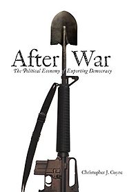 The best books on Austrian Economics - After War by Christopher Coyne The best books on Austrian Economics - After War by Christopher Coyne
