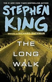 The Best Stephen King Books - The Long Walk by Stephen King The Best Stephen King Books - The Long Walk by Stephen King