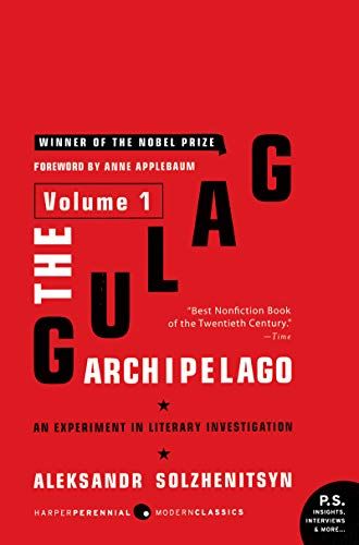 The Gulag Archipelago Volume 1 by Aleksandr Solzhenitsyn
