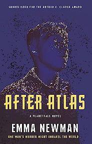 The Best Hard Science Fiction Books - After Atlas by Emma Newman The Best Hard Science Fiction Books - After Atlas by Emma Newman