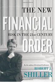 The New Financial Order by Robert J Shiller The New Financial Order by Robert J Shiller