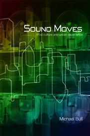 Sound Moves by Michael Bull Sound Moves by Michael Bull