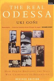 The best books on Nazi Hunters - The Real Odessa by Uki Goni The best books on Nazi Hunters - The Real Odessa by Uki Goni
