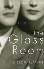 The Glass Room by Simon Mawer The Glass Room by Simon Mawer