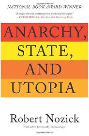 The best books on Political Philosophy - Anarchy, State, and Utopia by Robert Nozick The best books on Political Philosophy - Anarchy, State, and Utopia by Robert Nozick