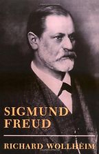 The best books on Psychoanalysis - Sigmund Freud by Richard Wollheim The best books on Psychoanalysis - Sigmund Freud by Richard Wollheim