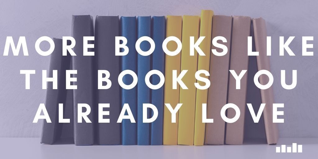 Books like the ones you already love - Five Books