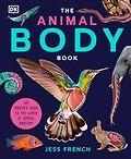 Best New Science Books for Children: Royal Society Young People’s Book Prize 2025 - The Animal Body Book by Jess French & Jonathan Woodward (illustrator)