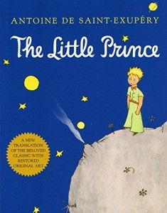 The best books on Conservation and Hippos - The Little Prince by Antoine de Saint-Exupéry