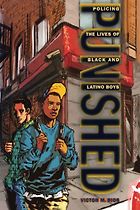 The best books on Millennials - Punished: Policing the Lives of Black and Latino Boys by Victor M Rios