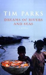 The Best Italian Novels - Dreams of Rivers and Seas by Tim Parks