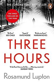 The Best Psychological Thrillers - Three Hours by Rosamund Lupton The Best Psychological Thrillers - Three Hours by Rosamund Lupton