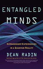 The best books on Premonitions - Entangled Minds by Dean Radin