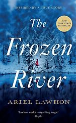The Best Crime Fiction: The 2026 Gold Dagger Shortlist - The Frozen River by Ariel Lawhon The Best Crime Fiction: The 2026 Gold Dagger Shortlist - The Frozen River by Ariel Lawhon