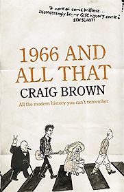 1966 And All That by Craig Brown 1966 And All That by Craig Brown