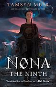 The Best Science Fiction & Fantasy Books of 2023: The Hugo Awards - Nona the Ninth by Tamsyn Muir The Best Science Fiction & Fantasy Books of 2023: The Hugo Awards - Nona the Ninth by Tamsyn Muir