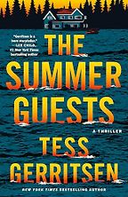 The Summer Guests by Tess Gerritsen The Summer Guests by Tess Gerritsen