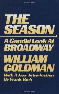The best books on Broadway - The Season by William Goldman