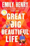 The Best Romance Audiobooks of 2025 - Great Big Beautiful Life by Emily Henry