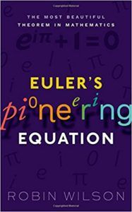 The best books on The History of Mathematics - Euler's Pioneering Equation by Robin Wilson