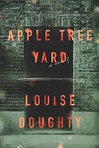 The Best Psychological Thrillers - Apple Tree Yard by Louise Doughty The Best Psychological Thrillers - Apple Tree Yard by Louise Doughty
