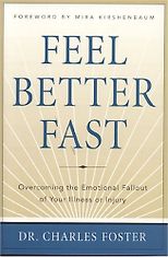 The best books on Living Prudently - Feel Better Fast by Dr Charles Foster & Dr Charles Foster