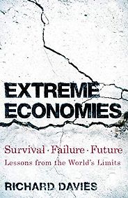 The Best Economics Books of 2019 - Extreme Economies by Richard Davies The Best Economics Books of 2019 - Extreme Economies by Richard Davies