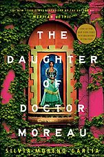 The Best Science Fiction & Fantasy Books of 2023: The Hugo Awards - The Daughter of Doctor Moreau by Silvia Moreno-Garcia The Best Science Fiction & Fantasy Books of 2023: The Hugo Awards - The Daughter of Doctor Moreau by Silvia Moreno-Garcia