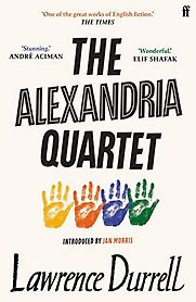 The Alexandria Quartet by Lawrence Durrell The Alexandria Quartet by Lawrence Durrell