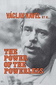 The best books on Dissent - The Power of the Powerless by Vaclav Havel The best books on Dissent - The Power of the Powerless by Vaclav Havel