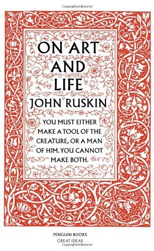 On Art and Life by John Ruskin