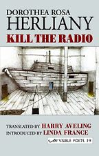 The Best Contemporary Indonesian Literature - Kill the Radio by Dorothea Rosa Herliany The Best Contemporary Indonesian Literature - Kill the Radio by Dorothea Rosa Herliany