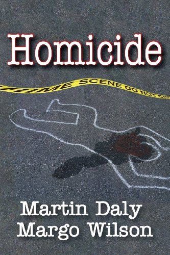 Homicide by Martin Daly and Margo Wilson