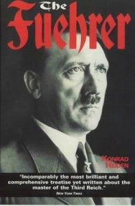 The best books on Hitler - The Fuehrer by Konrad Heiden
