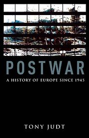 The best books on The Euro - Postwar: A History of Europe Since 1945 by Tony Judt The best books on The Euro - Postwar: A History of Europe Since 1945 by Tony Judt
