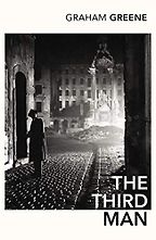 Five Classic European Spy Novels - The Third Man by Graham Greene