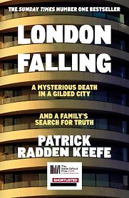 London Falling by Patrick Radden Keefe London Falling by Patrick Radden Keefe