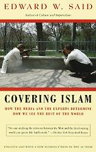 The best books on The Truth Behind the Headlines - Covering Islam by Edward Said