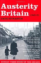 The best books on London Olympic History - Austerity Britain by David Kynaston The best books on London Olympic History - Austerity Britain by David Kynaston