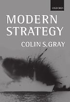 The best books on Military Strategy - Modern Strategy by Colin Gray