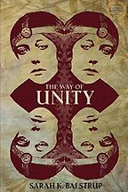 The Best High Fantasy Novels - The Way of Unity by Sarah Balstrup
