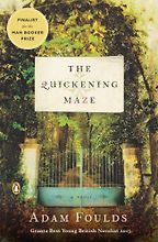 The Quickening Maze by Adam Foulds The Quickening Maze by Adam Foulds