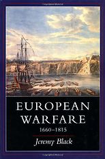 The best books on The History of War - European Warfare 1660-1815 by Jeremy Black