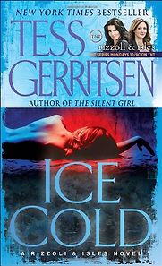 Ice Cold by Tess Gerritsen Ice Cold by Tess Gerritsen