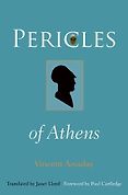 Biographies of Ancient Greeks and Romans - Pericles of Athens by Vincent Azoulay Biographies of Ancient Greeks and Romans - Pericles of Athens by Vincent Azoulay
