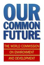The best books on Climate Justice - Our Common Future by World Commission on Environment and Development