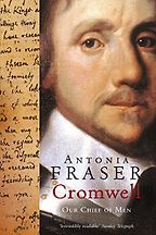 The best books on Oliver Cromwell - Cromwell Our Chief of Men by Antonia Fraser The best books on Oliver Cromwell - Cromwell Our Chief of Men by Antonia Fraser