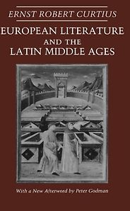 Harold Bloom recommends the best of Literary Criticism - European Literature and the Latin Middle Ages by Ernst Robert Curtius Harold Bloom recommends the best of Literary Criticism - European Literature and the Latin Middle Ages by Ernst Robert Curtius