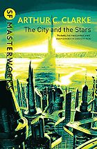 The Best Books by Arthur C. Clarke - The City and the Stars by Arthur C. Clarke